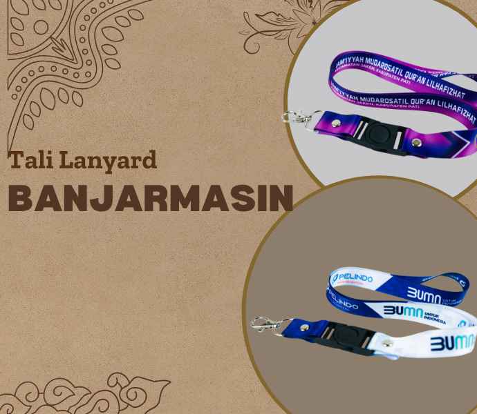 Cetak Tali Lanyard Banjarmasin Gratis Ongkir